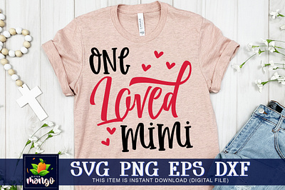 One loved mimi SVG cricut one loved mimi svg