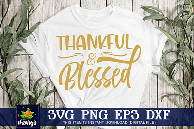 Thankful and blessed SVG fall shirt thankful blessed