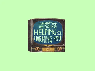 Aspiracional TV aspiracional collage handraw illustration lettering letters mental health phrase quote tv