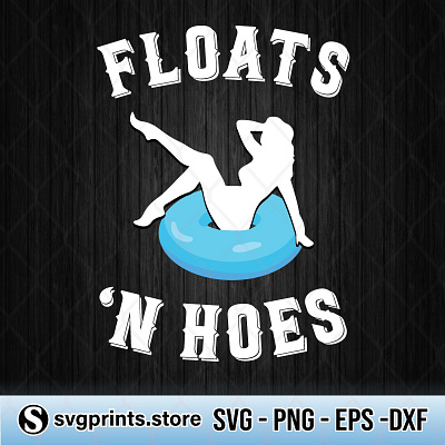 Floats and Hoes Funny Float Trip Tubing