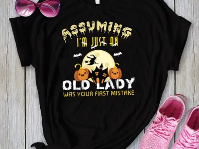Assuming I'm Just an Old Lady T-Shirt cosplay horrormovies t shirt
