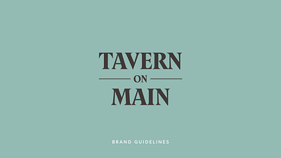 Tavern on Main Brand Identity bar brand book brand identity branding business card color palette graphic design illustration logo menu mood board restaurant