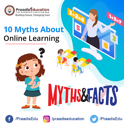 10 myth about online learning ? bestelearningapp mythandfacts onlinelearning praadisedu praadiseducation