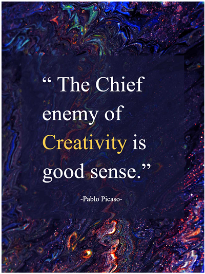 The Chief enemy of Creativity is good sense!! app design appypie behance design illustration illustrator quotes