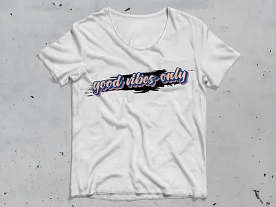 Good Vibes Only adobeillustrator adobephotoshop apparel clothing creativedesign design fashion goodvibes graphic design streetwear tshirt tshirtdesign typoygraphydesigns