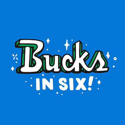 🏀 Bucks in 6 🏀 2d basketball bucks hand drawn lettering logo milwaukee nba typography