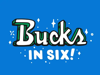 🏀 Bucks in 6 🏀 2d basketball bucks hand drawn lettering logo milwaukee nba typography