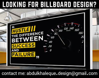 Billboard design for motivational speaker banner banner ads billboard design designer graphic design graphics designer hustle inspirational quotes large banner motivation web ads