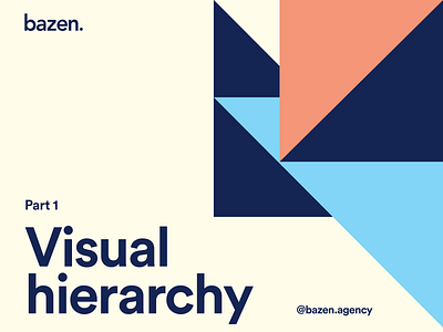 Design Tip - Visual hierarchy bazen agency branding design design agency design challenge design principles design thinking design tip design tips graphic design graphic designer hierarchy illustration layout layout design layout exploration ui ui design uiux ux