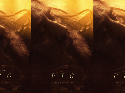 Pig / Movie poster film poster key art movie poster movie posters movies nicolas cage pig poster poster design posters