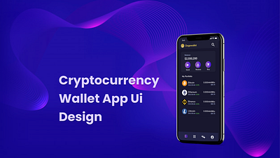 Cryptocurrency wallet app Ui design app design app ui design illustration project ui ux