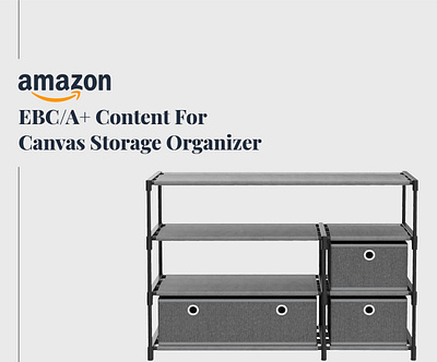 Amazon EBC / A+ Content amazon amazon a content amazon a content design amazon content amazon ebc amazon ebc content amazon ebc content design amazon listing brand brand identity branding canvas storage canvas storage organizer design graphic design marketing product design product listing product photography visual identity