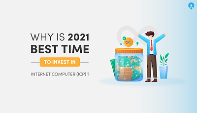 Why 2021 is the best time to invest in Internet Computer (ICP)? branding cryptocurrency graphic design