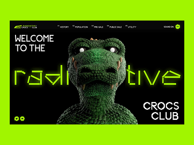 Radioactive Crocs Club. NFT Collection Website 3d 3d animation 3d illustration animation blockchain crypto graphic design metaverse motion graphics nft ui ux website