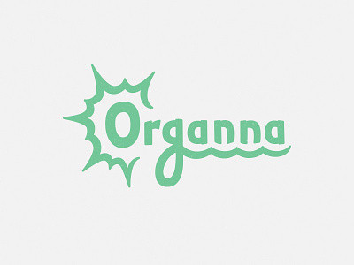 Organna beverage logo branding custom lettering farmers food logo foods fresh green handdrawn lettering logo design market natural nut butter organic san diego sun waves weekly logo challenge wholesome