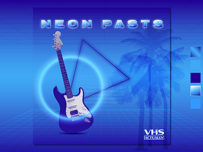 Neon Pasts 80s aesthetic aestheticart aesthetics albumcover design guitar illustration mockup oldschool retro synthwave typography vaporwave vaporwaveart vector visualarts visualgraphic weekday warmup