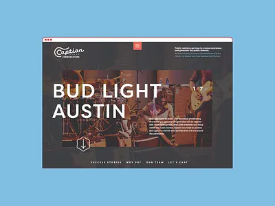Caption Communications UX austin tx bud light digital marketing pr preuve product design public relations scroll typography user experience ux web design website