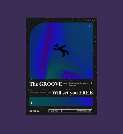 The GROOVE Will set you FREE branding design figma graphic design groove groovylikeadriveinmovie poster