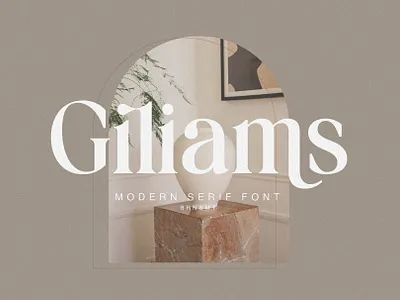 Giliams - Modern Ligature Serif fonts invitation logo font luxury font modern font sans serif serif social media typeface typography wedding fonts