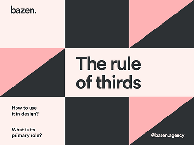 Design Tip - The rule of thirds bazen agency content design design agency design principles design tip design tips graphic design layout layout design layout exploration photography rule of thirds ui ui design uiux ux