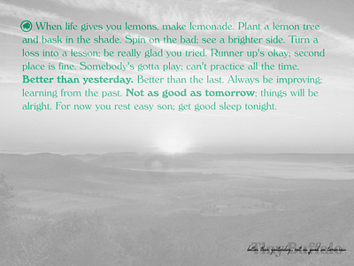 better than yesterday, not as good as tomorrow design graphic design inspirational poster poem tiny buffalo