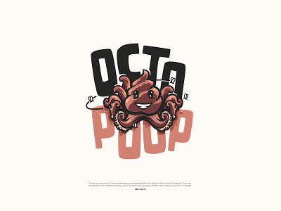 OctoPoop (Octopus + P**p) mixed logo design concept animal app branding creature design dribbble illustration kraken octopus poo poop sea typography vector