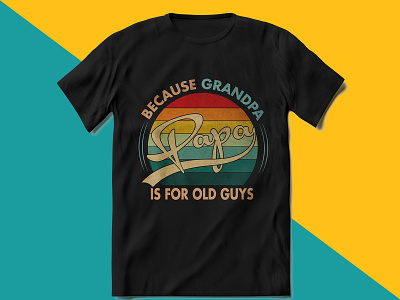 Grandpa T-Shirt best t shirt design best t shirt design custom t shirt grandpa t shirt online shop pod shirt design t shirt t shirt t shirt design t shirt design t shirt designer t shirt designer t shirts trendy t shirt tshirt tshirt design typography typography t shirt vintage t shirt