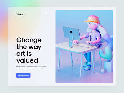 Aimm. 2 - Hero header concept 3d 3d character 3d illustration c4d clean computer desk girl gradient illustration imac minimal redshift render ui ui design ux ux design web design working