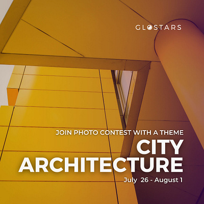 City Architecture Photocontest invitation by Glostars architecture building city community contest design free glostars history illustration metropoli photographer photography photos prizes skyline street photography town urban village