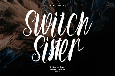 Switch Sister Brush Font brushfont font scriptfont typeface typography