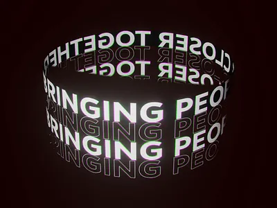Bringing people closer together 3d animation blender branding design kinetic type minimal typography