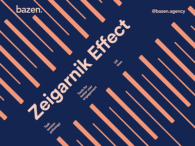 Design Tip - Zeigarnik Effect bazen agency brand identity branding design design principles design thinking design tip design tips graphic design illustration layout design layout exploration ui ui design uiux ux ux laws