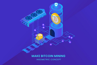 Make Bitcoin Mining - Insometric Vector 3d 3d animation 3d art 3d character 3d illustration agency app business concept design development flat illustration illustrations landing page page pages vector web website