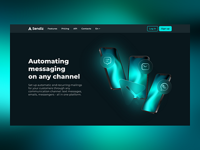 Sendiz. Automating Messaging dark mode dark theme dark ui design glass glassmorphism glow gradient illustration inspiration iphone landing page message send ui ux web web design website