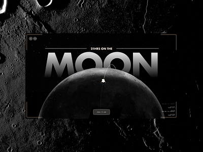 21Hrs On The Moon 3d animation graphic design moon moon landing motion old school typography ui vintage website