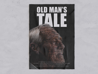 Old Man's Tale adobe book cover design editing film flyer graphic design image man manipulation montage movie old photo photoshop poster retouching tale typography