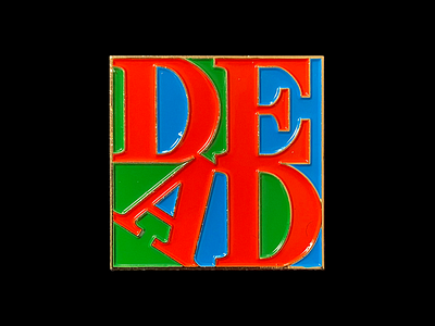 'DEAD' ENAMEL PIN art badges dead design enamel pin graphic love merchandise pins robert indiana shop store type typography