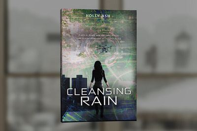 Cleansing Rain by Holly Ash book book cover cover design graphic design professional professional book cover design