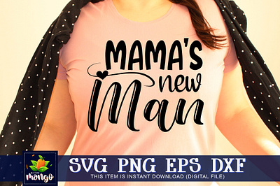 Mamas new man SVG cricut