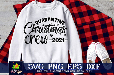 Quarantine christmas crew 2021 SVG digital download