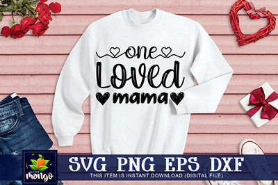 One loved mama SVG mom