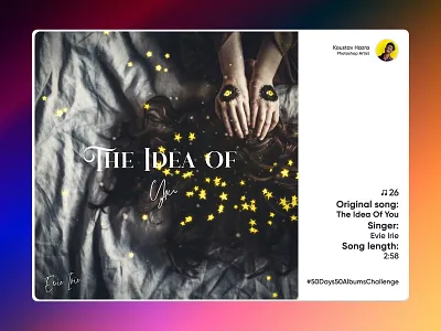 The Idea Of You song - Evie Irie | Song album recreation #26 album art album cover art album cover artist album cover design branding design digital art digital image graphic design permission less project photo manipulation photoshop song song album recreation