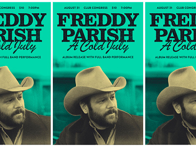 Freddy Parish, A Cold July - Show Poster arizona concert country july music poster show tucson