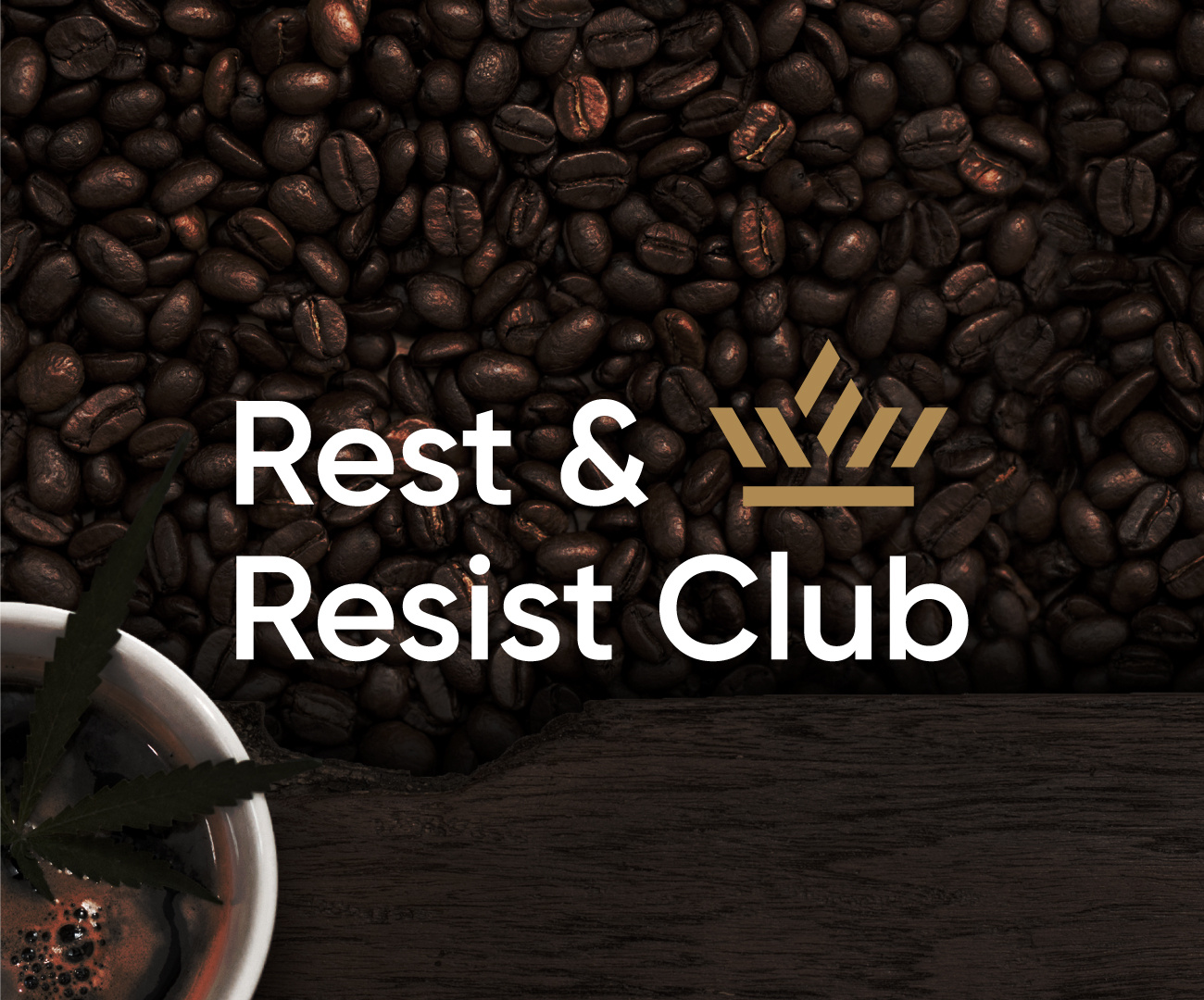 Rest & Resist Club brand brand identity branding cbd infused coffee cbd infused products cbd infused tea design graphic design illustration infused coffee infused tea logo package design packaging desiging packaging design product desiging product packaging ui vector visual identity