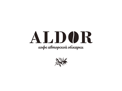 ALDOR coffee roaster branding design logo