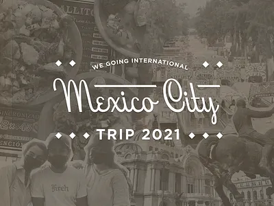 Mexico City design friends illustration lockup mexico mexico city texture travel trip type typography vintage