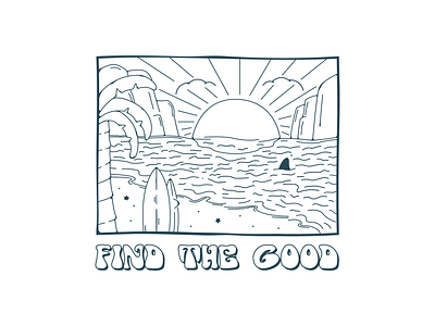 Find The Good apparel beach branding design illustration shirtdesign surf typography