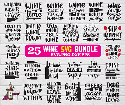 Wine Svg Bundle, Wine Quotes Svg, Wine Sayings Svg, cricut typography vector wine glass svg wine sayings svg
