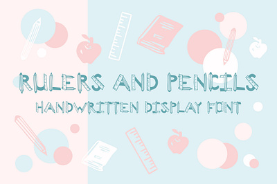 Rulers and Pencils - Handwritten Display Font back to school design display fonts fonts graphic design handwritten fonts lettering typography