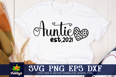 Auntie est 2021 SVG auntie png